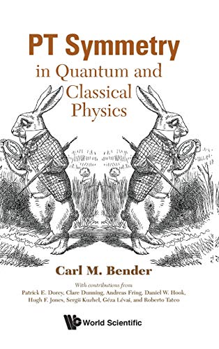 Imagen de archivo de PT Symmetry: In Quantum and Classical Physics [Hardcover ] a la venta por booksXpress