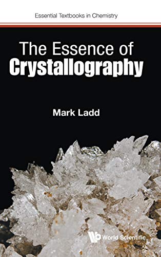 Imagen de archivo de The Essence of Crystallography (Essential Textbooks in Chemistry) a la venta por Books From California
