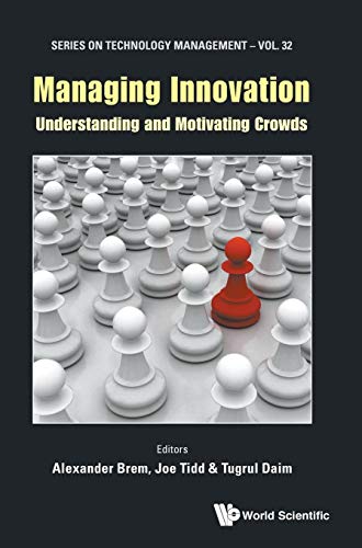 Stock image for Managing Innovation: Understanding and Motivating Crowds (Series on Technology Management) for sale by suffolkbooks