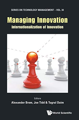 Beispielbild fr Managing Innovation: Internationalization of Innovation (Technology Management) zum Verkauf von suffolkbooks