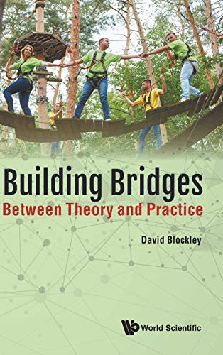 Stock image for Building Bridges: Between Theory and Practice for sale by ThriftBooks-Atlanta