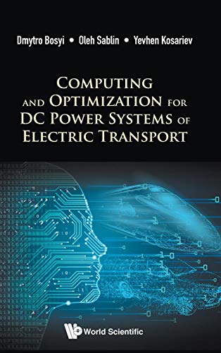 Stock image for Computing and Optimization for DC Power Systems of Electric Transport for sale by suffolkbooks