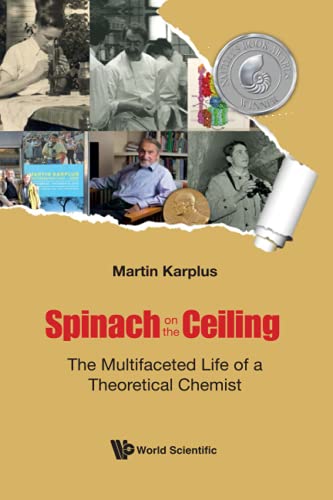 Stock image for Spinach on the Ceiling: The Multifaceted Life of a Theoretical Chemist for sale by Ria Christie Collections