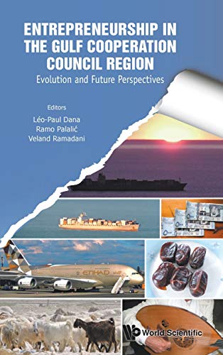 Imagen de archivo de Entrepreneurship in the Gulf Cooperation Council Region: Evolution and Future Perspectives a la venta por Lucky's Textbooks