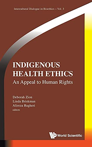 Stock image for Indigenous Health Ethics : An Appeal to Human Rights for sale by Basi6 International