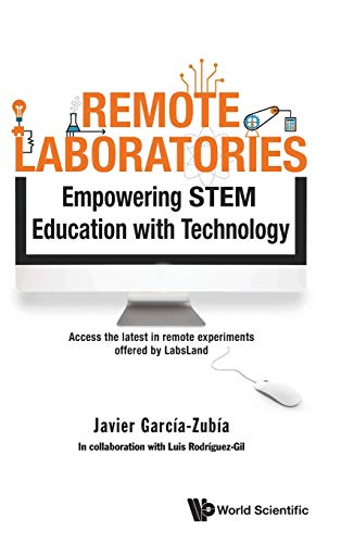 Stock image for Remote Laboratories: Empowering Stem Education with Technology for sale by Books From California