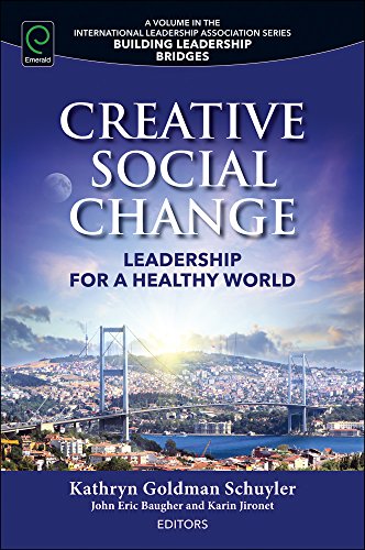 Beispielbild fr Creative Social Change: Leadership for a Healthy World zum Verkauf von ThriftBooks-Atlanta