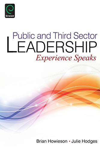 Beispielbild fr Public and Third Sector Leadership: Experience Speaks zum Verkauf von WorldofBooks