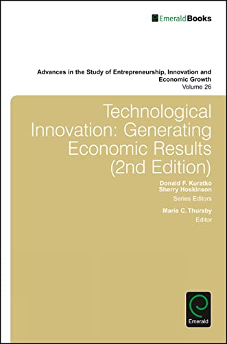 Stock image for Technological Innovation: Generating Economic Results: 2nd Edition (Advances in the Study of Entrepreneurship, Innovation and Economic Growth) for sale by HPB-Red