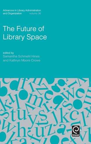 Beispielbild fr The Future of Library Space zum Verkauf von Blackwell's