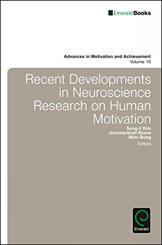Imagen de archivo de Recent Developments in Neuroscience Research on Human Motivation (Advances in Motivation and Achievement, 19) a la venta por Brook Bookstore
