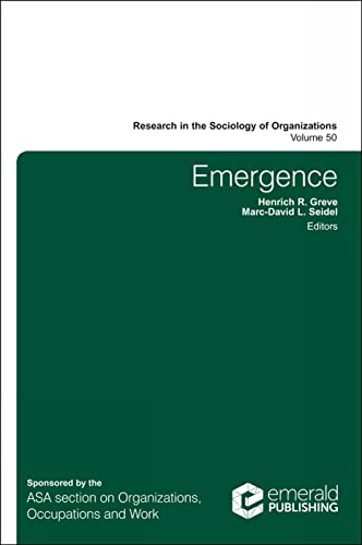 9781786359155: Emergence: 50 (Research in the Sociology of Organizations)