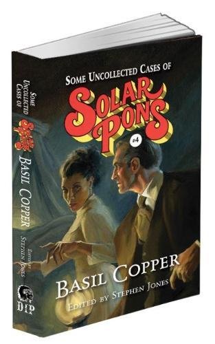 Stock image for Some Unollected Cases of Solar Pons #4 for sale by Pat Cramer, Bookseller