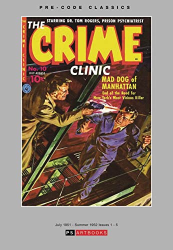 Stock image for PRE CODE CLASSICS CRIME CLINIC HC VOL 01 for sale by Books Do Furnish A Room