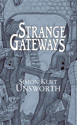 Beispielbild fr Strange Gateways [Trade Paperback] zum Verkauf von Better World Books