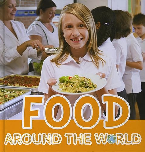 Stock image for Food Around the World for sale by Better World Books
