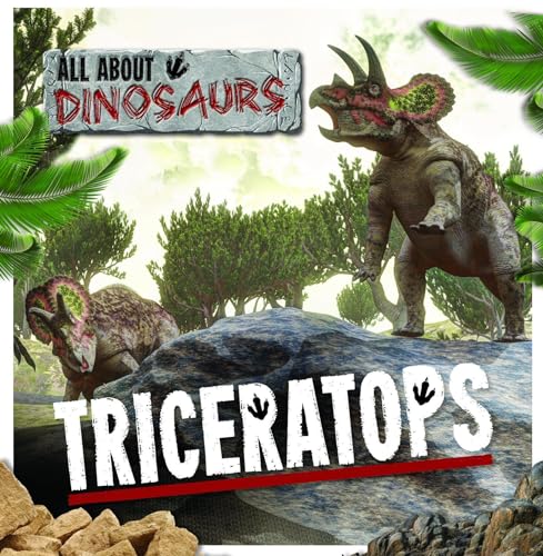 Beispielbild fr Triceratops (All About Dinosaurs) zum Verkauf von AwesomeBooks