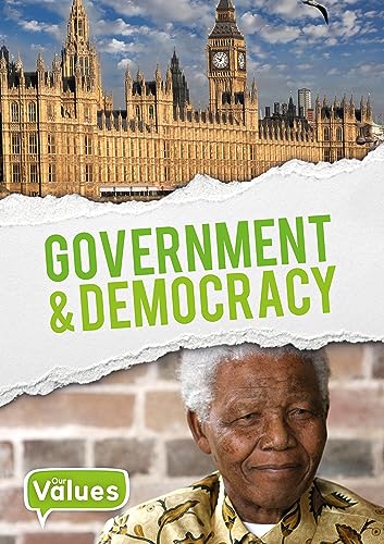 Stock image for Government & Democracy (Our Values) for sale by WorldofBooks