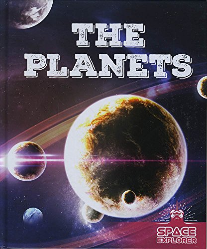 Beispielbild fr The Planets (Space Explorer) zum Verkauf von Books From California