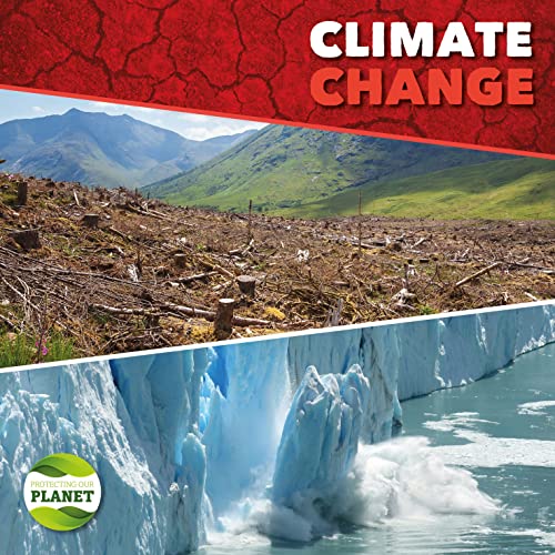 9781786372666: Climate Change (Protecting Our Planet)