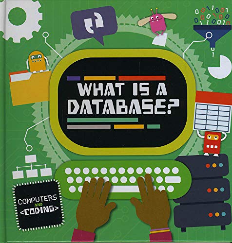 Beispielbild fr What Is a Database? zum Verkauf von Blackwell's
