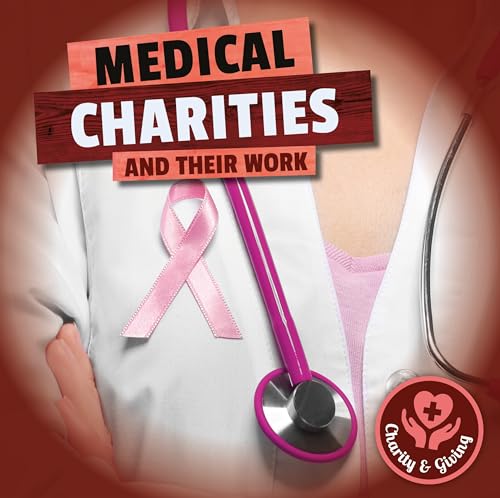 Beispielbild fr Medical Charities and Their Work zum Verkauf von Blackwell's