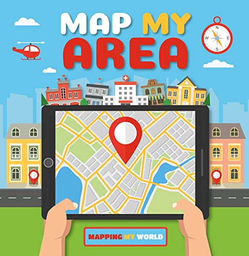 9781786373205: Map My Area (Mapping My World)
