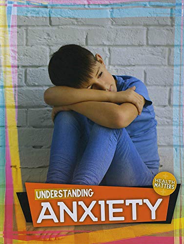Beispielbild fr Understanding anxiety (Health Matters) zum Verkauf von WorldofBooks