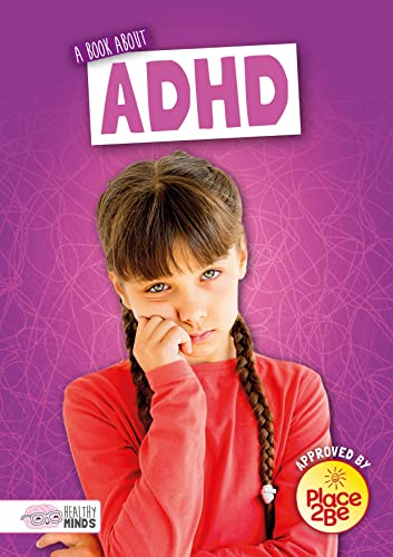 Beispielbild fr A book about ADHD (Healthy Minds) zum Verkauf von WorldofBooks