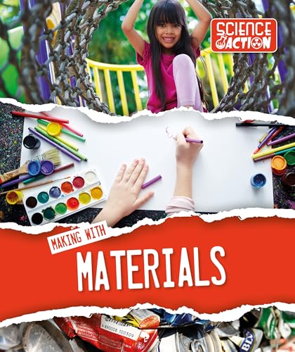 Stock image for Making with materials (Science in Action) for sale by WorldofBooks