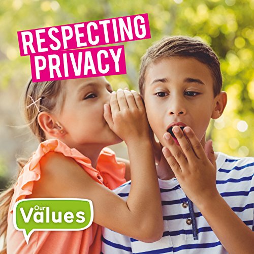 Beispielbild fr Respecting privacy (Our Values) zum Verkauf von WorldofBooks