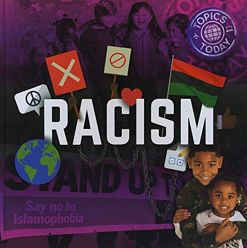 Beispielbild fr Racism (World Issues) (Topics Today) zum Verkauf von WorldofBooks