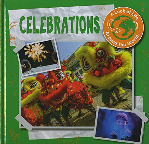 Beispielbild fr Celebrations (A Look at Life Around the World) zum Verkauf von WorldofBooks