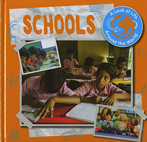 Beispielbild fr Schools (A Look at Life Around the World) zum Verkauf von WorldofBooks