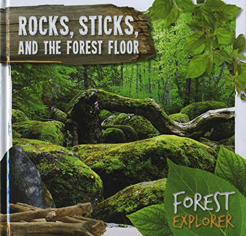 Beispielbild fr Rocks, Sticks and the Forest Floor zum Verkauf von Blackwell's