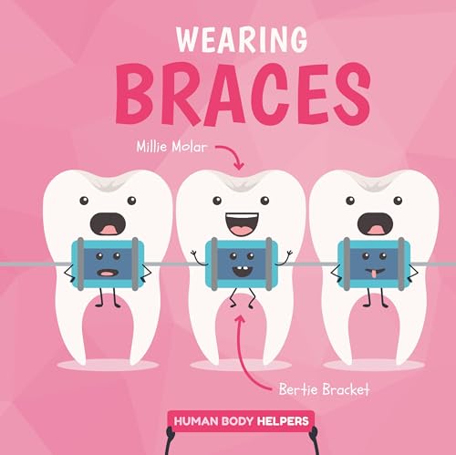 Stock image for Wearing Braces Human Body Helpers for sale by PBShop.store US