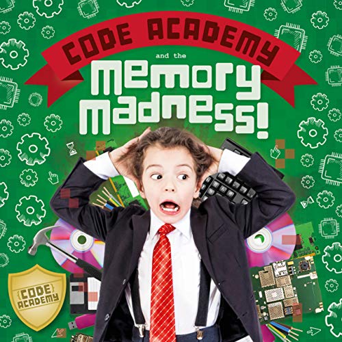 Beispielbild fr Code Academy and the Memory Madness! zum Verkauf von Blackwell's