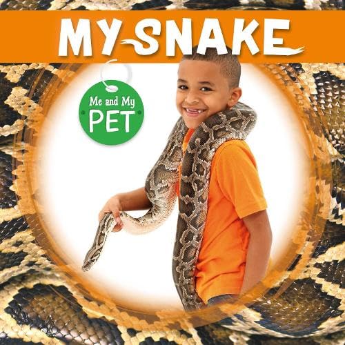 Stock image for My Snake (Me and My Pet) for sale by Bestsellersuk