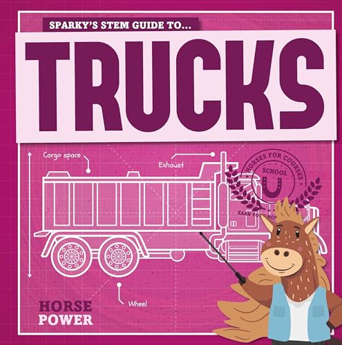 Beispielbild fr Sparky's STEM Guide to . Trucks zum Verkauf von Blackwell's