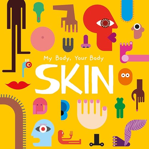 Stock image for Skin (My Body, Your Body) for sale by WorldofBooks