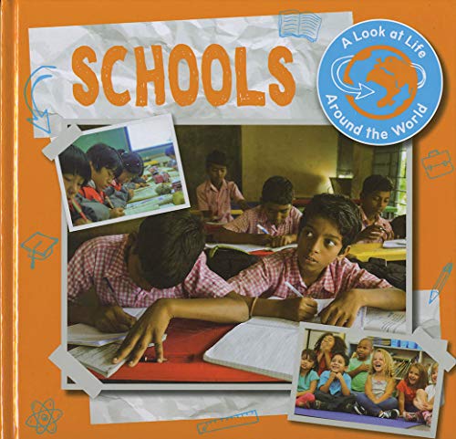 9781786377647: Schools (A Look at Life Around the World)