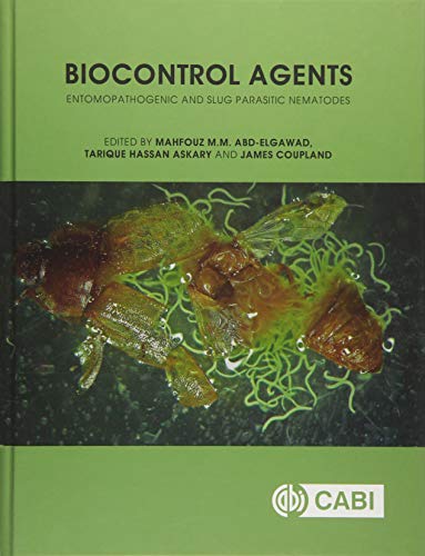 9781786390004: Biocontrol Agents: Entomopathogenic and Slug Parasitic Nematodes