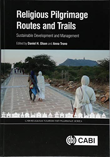 Beispielbild fr Religious Pilgrimage Routes and Trails: Sustainable Development and Management (CABI Religious Tourism and Pilgrimage Series) zum Verkauf von HPB-Red