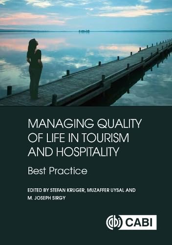 Imagen de archivo de Managing Quality of Life in Tourism and Hospitality: Best Practice a la venta por Books From California