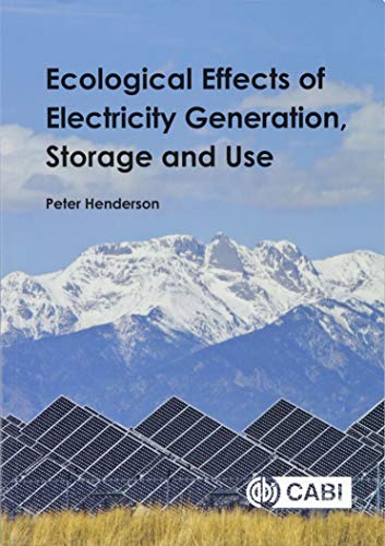 9781786392015: Ecological Effects of Electricity Generation, Storage and Use