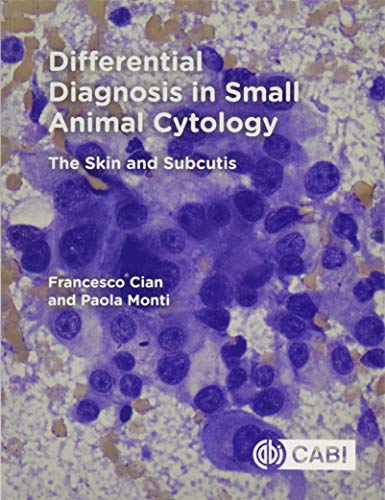 Beispielbild fr Differential Diagnosis in Small Animal Cytology: The Skin and Subcutis zum Verkauf von Books From California