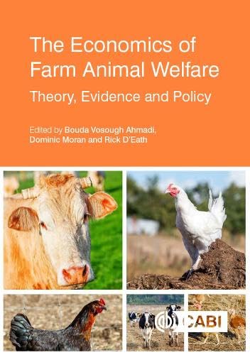 Imagen de archivo de The Economics of Farm Animal Welfare: Theory, Evidence and Policy a la venta por Books From California