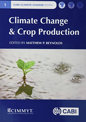 Stock image for Climate Change and Crop Production for sale by Blackwell's