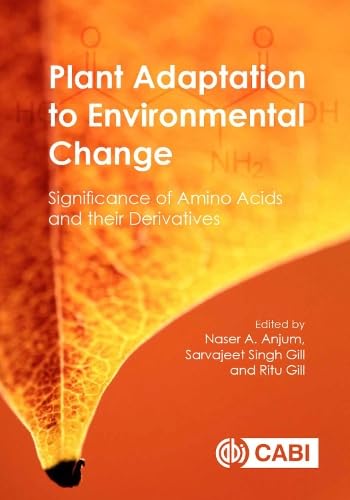 Imagen de archivo de Plant Adaptation to Environmental Change: Significance of Amino Acids and their Derivatives a la venta por Basi6 International