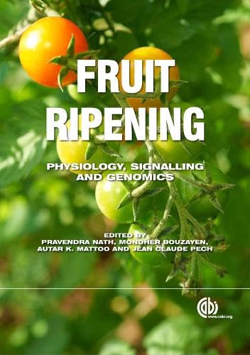 Imagen de archivo de Fruit Ripening: Physiology, Signalling and Genomics a la venta por Books From California